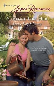 Cover of: Someone Like Her by Janice Johnson