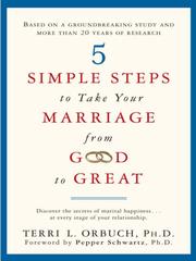 Cover of: 5 Simple Steps to Take Your Marriage from Good to Great