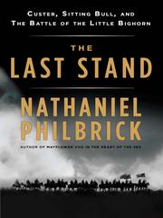 Cover of: The Last Stand by Nathaniel Philbrick