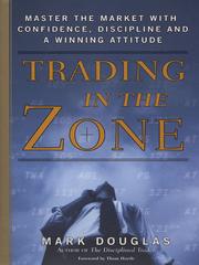 Cover of: Trading in the Zone by Mark Douglas