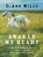 Cover of: Awaken My Heart | DiAnn Mills