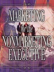 Cover of: Marketing for the Nonmarketing Executive by Norton Paley