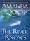 Cover of: The River Knows