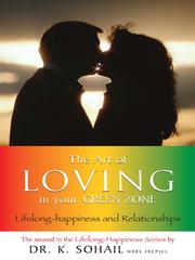 Cover of: The Art of Loving in Your Green Zone | K. Sohail