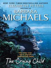 Cover of: The Crying Child by Barbara Michaels