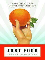 Cover of: Just Food by James E. McWilliams