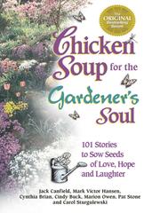 Cover of: Chicken Soup for the Gardener's Soul by Jack Canfield