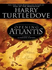 Cover of: Opening Atlantis by Harry Turtledove, Harry Turtledove