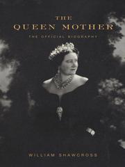 Cover of: The Queen Mother by William Shawcross