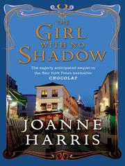 Cover of: The Girl with No Shadow by Joanne Harris