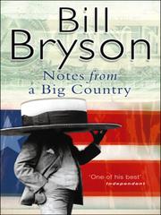 Cover of: Notes from a Big Country by Bill Bryson, Bill Bryson