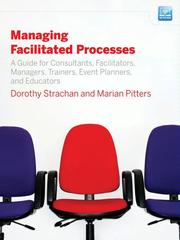 Cover of: Managing Facilitated Processes by Dorothy Strachan, Dorothy Strachan