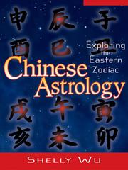 Cover of: Chinese Astrology | Shelly Wu
