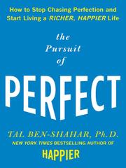 Cover of: The Pursuit of Perfect by Tal Ben-Shahar