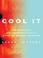Cover of: Cool It