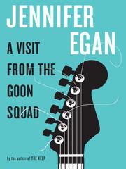 Cover of: A Visit from the Goon Squad by Jennifer Egan