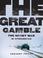 Cover of: The Great Gamble