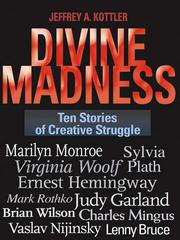 Cover of: Divine Madness by Jeffrey A. Kottler