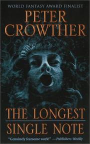 Cover of: The Longest Single Note by Peter Crowther