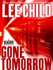 Cover of: Gone Tomorrow by Lee Child