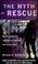 Cover of: The Myth of Rescue