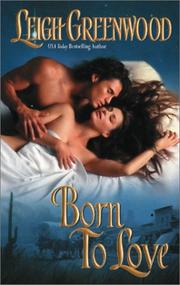 Cover of: Born to love by Leigh Greenwood