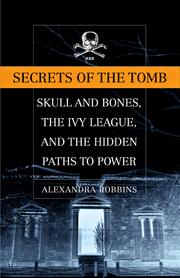 Cover of: Secrets of the Tomb by Alexandra Robbins