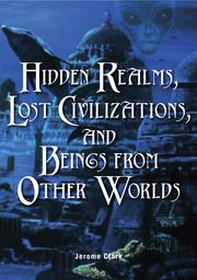 Cover of: Hidden Realms, Lost Civilizations, and Beings from Other Worlds by Jerome Clark