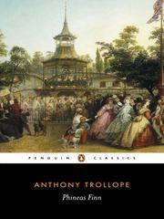 Cover of: Phineas Finn, The Irish Member by Anthony Trollope