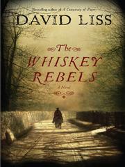 Cover of: The Whiskey Rebels by David Liss