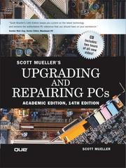Cover of: Upgrading and Repairing PCs, Academic Edition by Scott Mueller