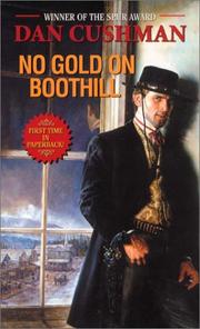 Cover of: No Gold on Boothill by Dan Cushman