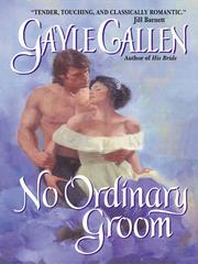 Cover of: No Ordinary Groom by Gayle Callen