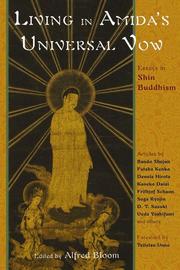 Cover of: Living in Amida's Universal Vow by Alfred Bloom, Alfred Bloom