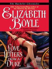 Cover of: Love Letters From a Duke by Elizabeth Boyle