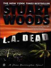 Cover of: L. A. Dead by Stuart Woods, Stuart Woods