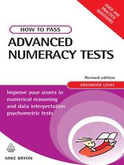 Cover of: How to Pass Advanced Numeracy Tests by Mike Bryon