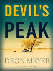 Cover of: Devil's Peak by Deon Meyer, Deon Meyer