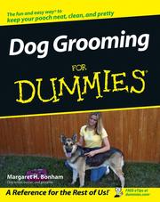 Cover of: Dog Grooming For Dummies by Margaret H. Bonham