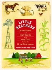Cover of: Little Heathens by Mildred Armstrong Kalish