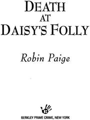 Cover of: Death at Daisy's Folly by Robin Paige