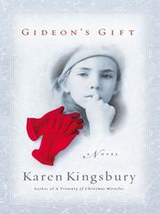 Cover of: Gideon's Gift by Karen Kingsbury