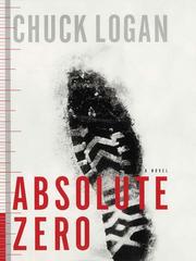 Cover of: Absolute Zero by Chuck Logan