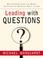 Cover of: Leading with Questions