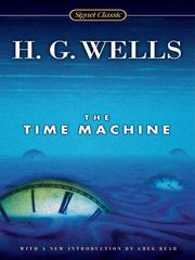 Cover of: The Time Machine by H. G. Wells, H. G. Wells