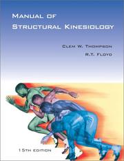 Cover of: Manual of Structural Kinesiology by Clem W. Thompson, R .T. Floyd