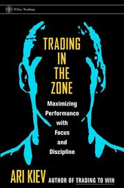 Cover of: Trading in the Zone by Ari Kiev