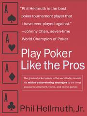 Cover of: Play Poker Like the Pros | Phil Hellmuth