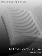 Cover of: The Love Poems Of Rumi by Rumi (Jalāl ad-Dīn Muḥammad Balkhī)