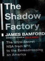 Cover of: The Shadow Factory by James Bamford